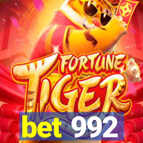 bet 992